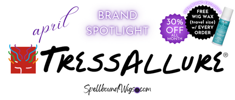 April Brand Spotlight: TressAllure