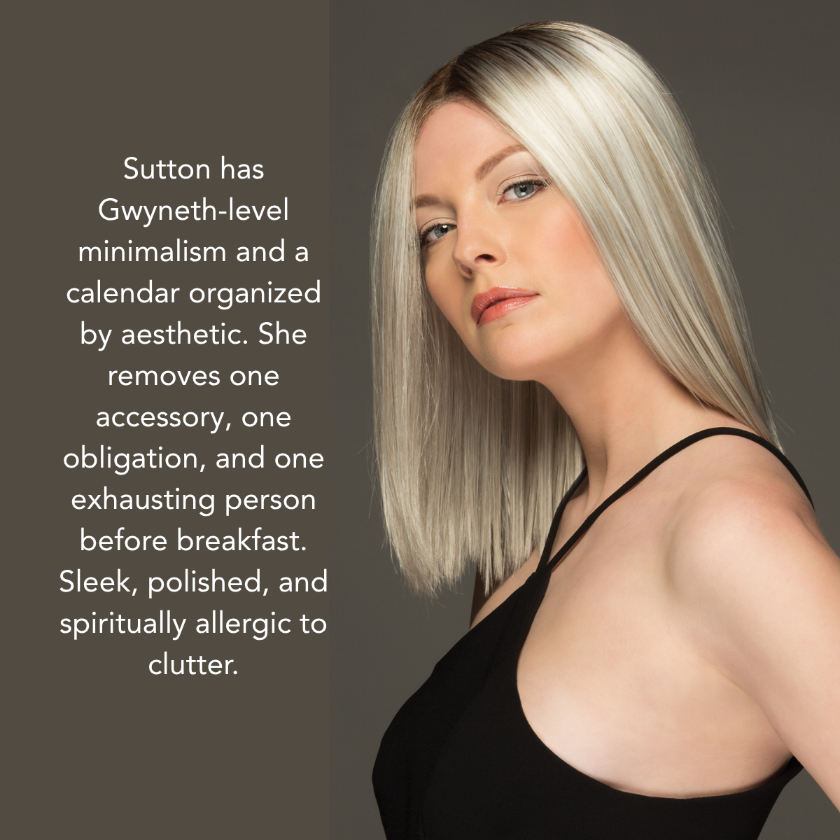 Sutton • High Society Monofilament Top Collection by Estetica Designs