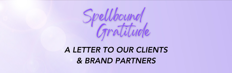 A Letter to Our Clients & Brand Partners